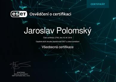 ESET všeobecná certifikace Jaroslav Polomský ESET všeobecná certifikace Jaroslav Polomský
